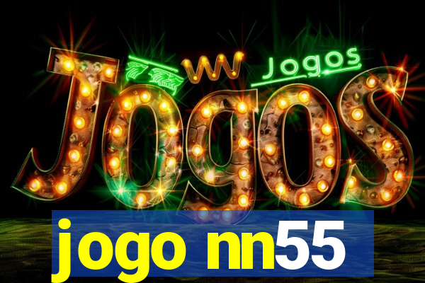 jogo nn55